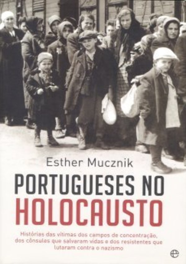 Esther_Mucznik_-_Portugueses_no_Holocausto2