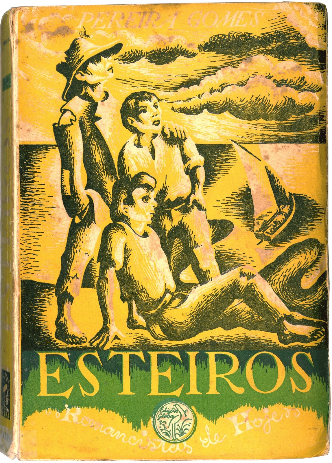 'Esteiros: romance', por Soeiro Pereira Gomes, il. Álvaro Cunhal, 3ª ed. Lisboa: Gleba, 1946 (Rom...