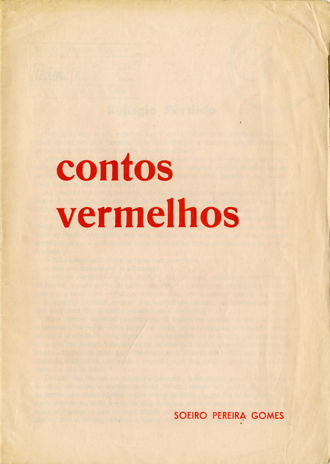 'Contos Vermelhos', por Soeiro Pereira Gomes, Lisboa: M.J.T., 1974.