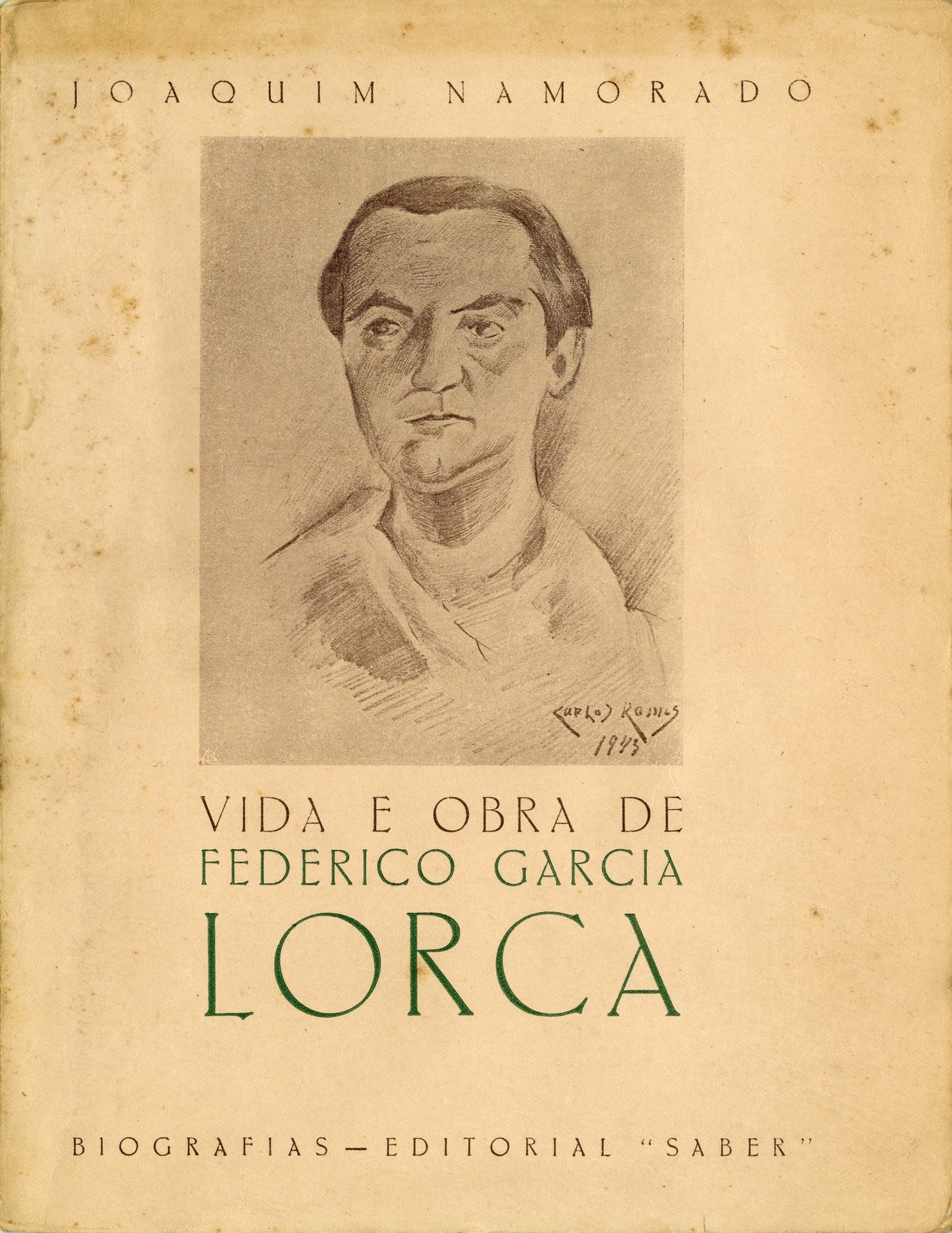 'Vida e obra de Federico Garcia Lorca', por Joaquim Namorado. Coimbra: Coimbra Editora, 1943.