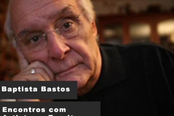 encontros_com_artistas_baptista_bastos