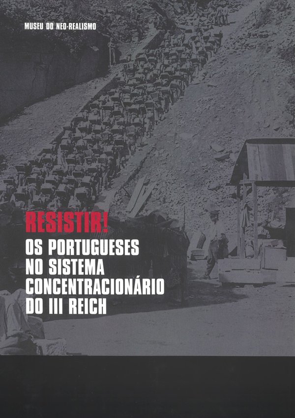 resistir__os_portugueses_no_sistema_concentracionari_do_iii_reich