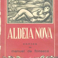 'Aldeia nova : contos', 3ª ed., Lisboa: Portugália  (Contemporânea,  58), 1964