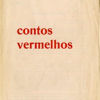 'Contos Vermelhos', por Soeiro Pereira Gomes. Lisboa: M.J.T., 1974