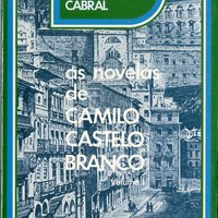 'As novelas de Camilo': Vol 2 Sel., pref. e notas de Alexandre Cabral, Lisboa, 1979