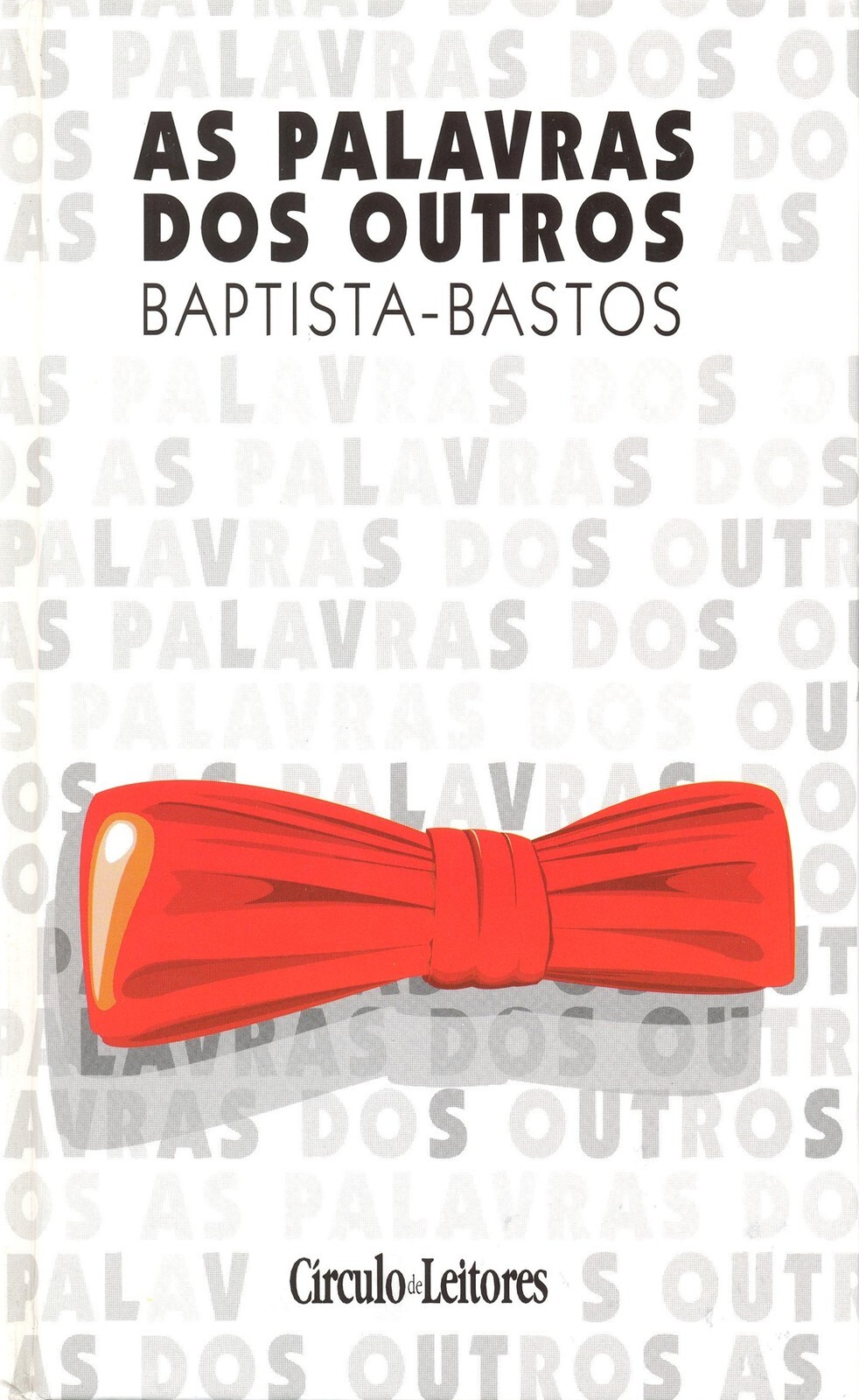 As Palavras dos Outros, 1969