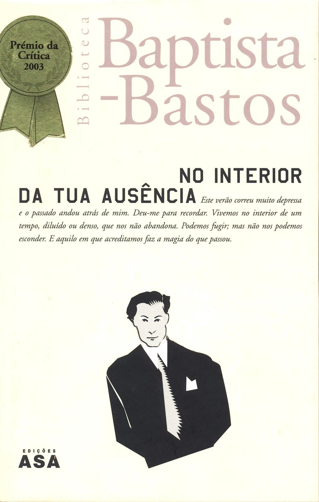 No Interior da tua Ausência 1ªed (Prémio da Crítica 2003)