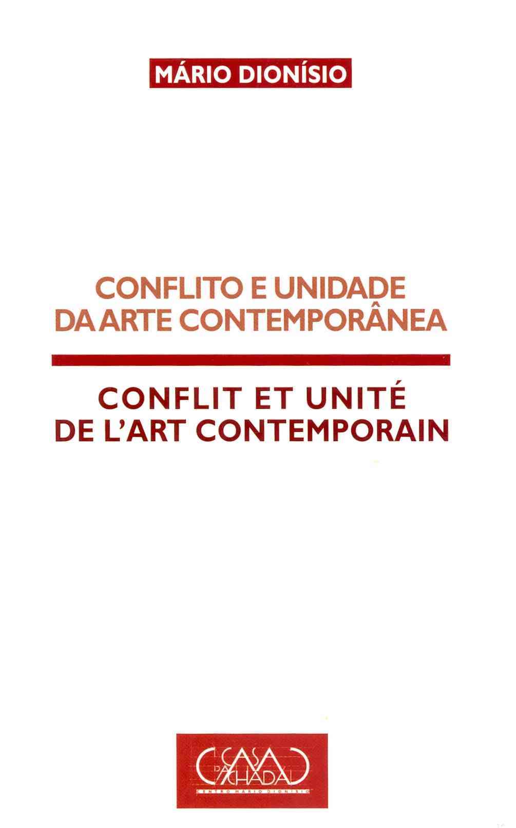 Mário Dionísio - Conflito e Unidade da Arte Contemporânea