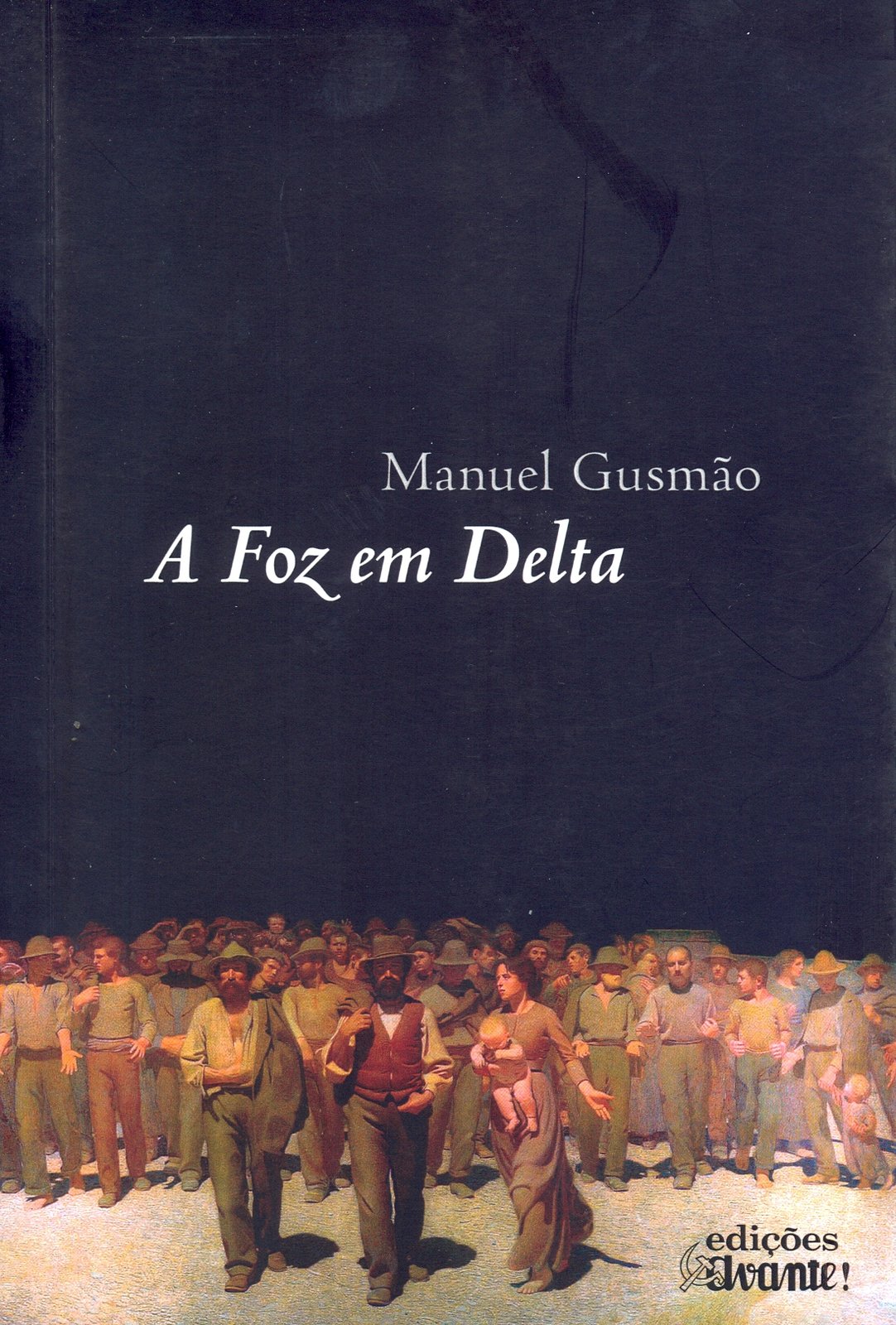 Manuel Gusmão - A Foz em Delta