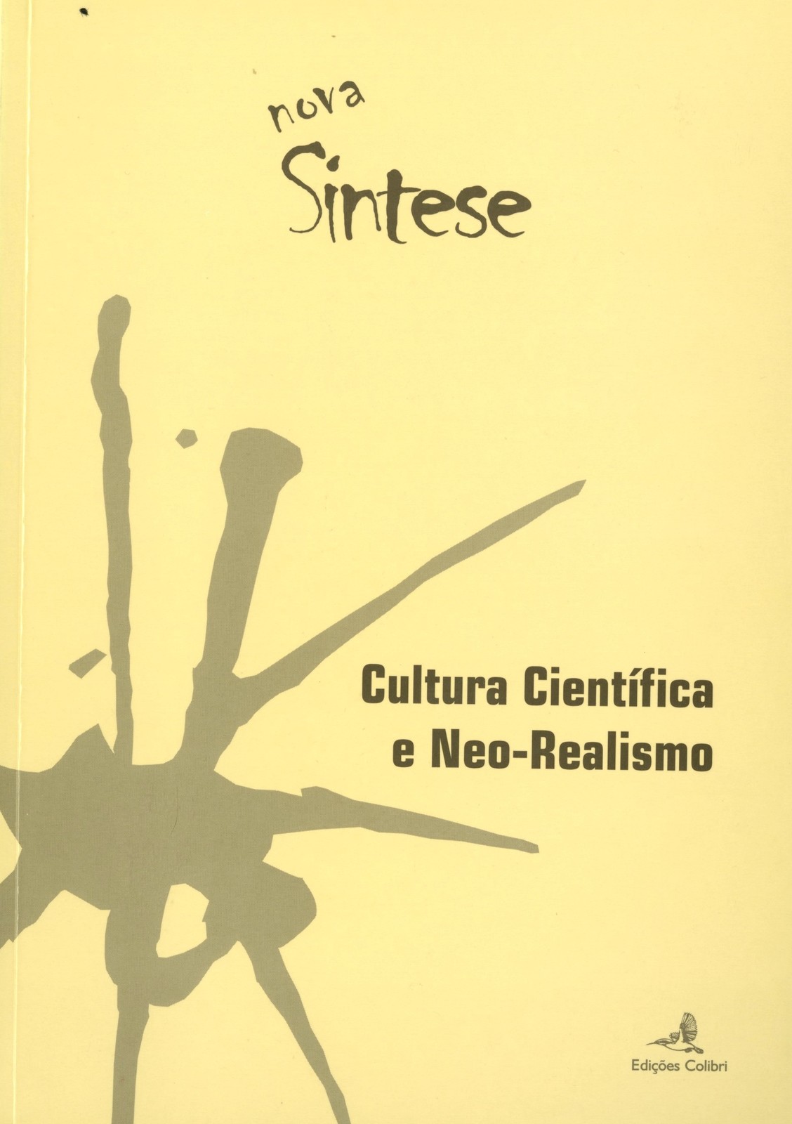 Nova Síntese, Cultura Científica e Neo-Realismo