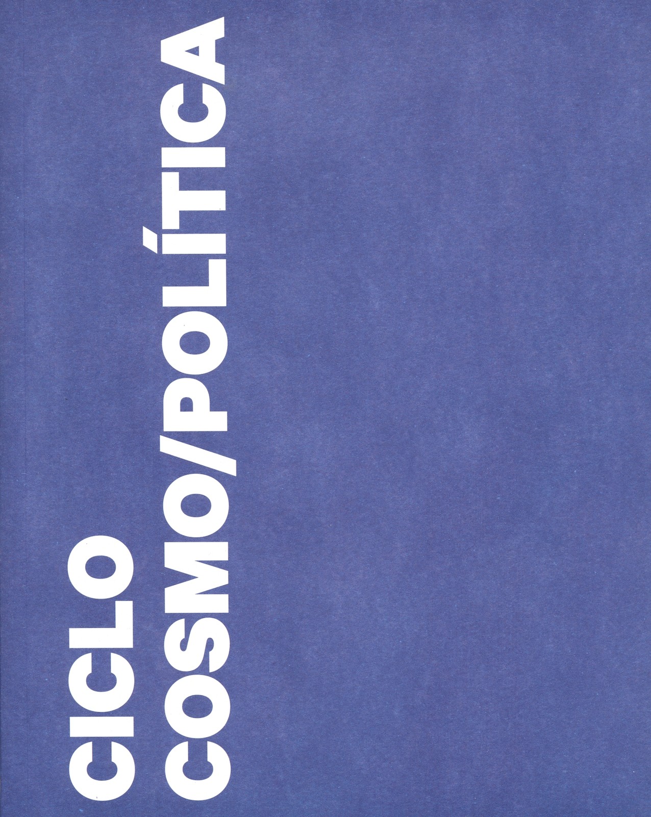 Catálogo do Ciclo COSMO/POLÍTICA