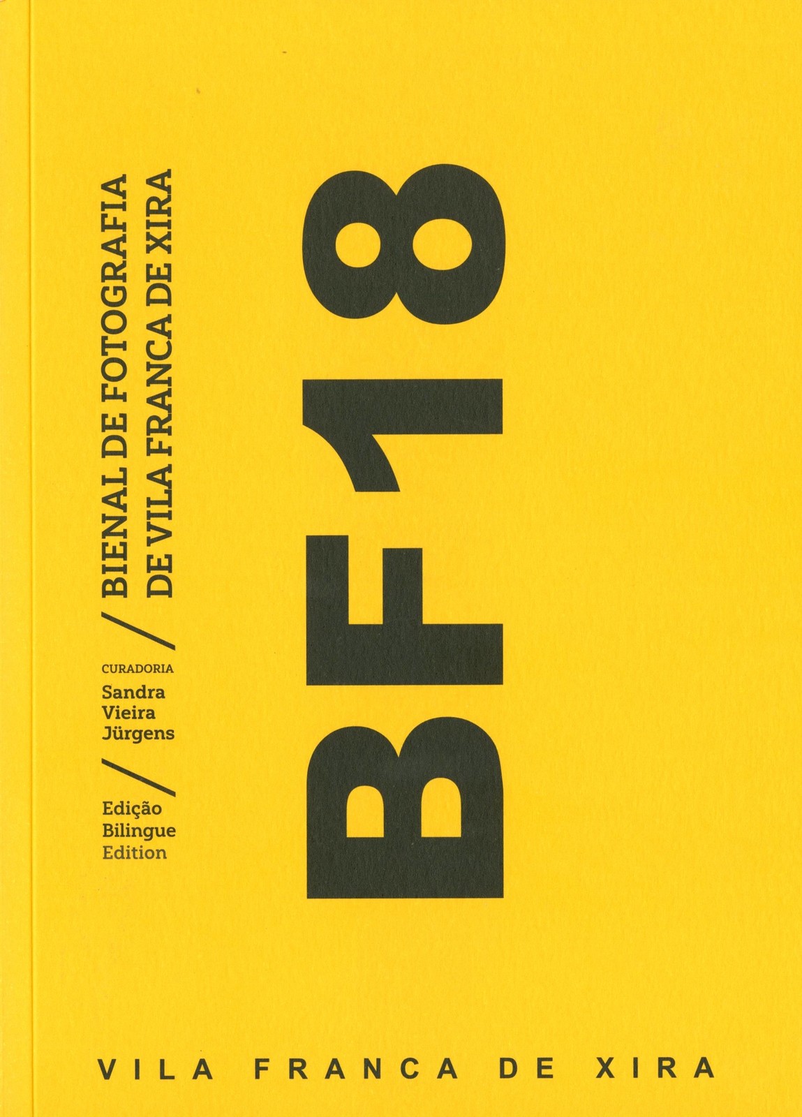 Catálogo da Exposição BF 18: Bienal de Fotografia de Vila Franca de Xira