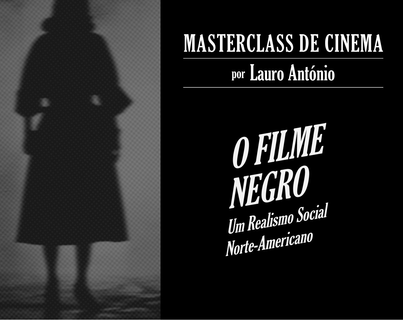 Masterclass "O FILME NEGRO, Um Realismo Social Norte-Americano"