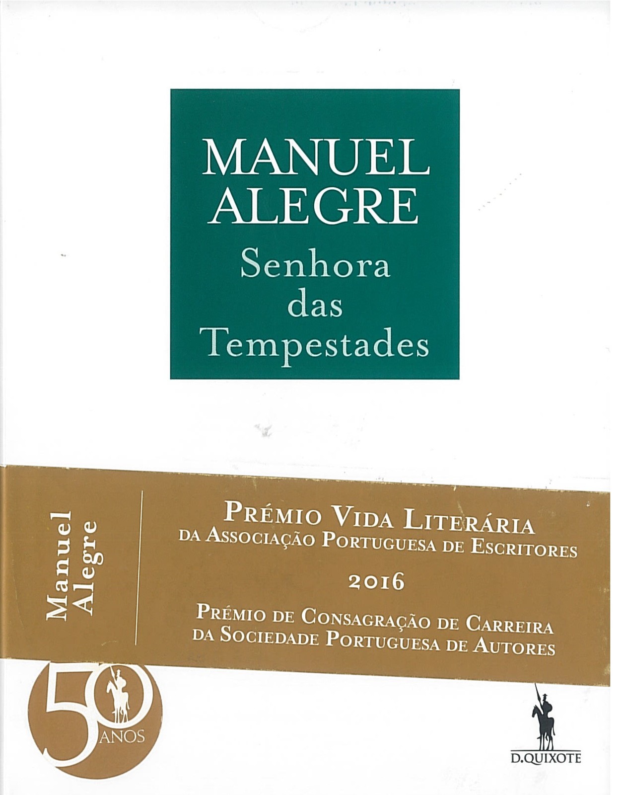 Manuel  Alegre - Senhora  das Tempestades