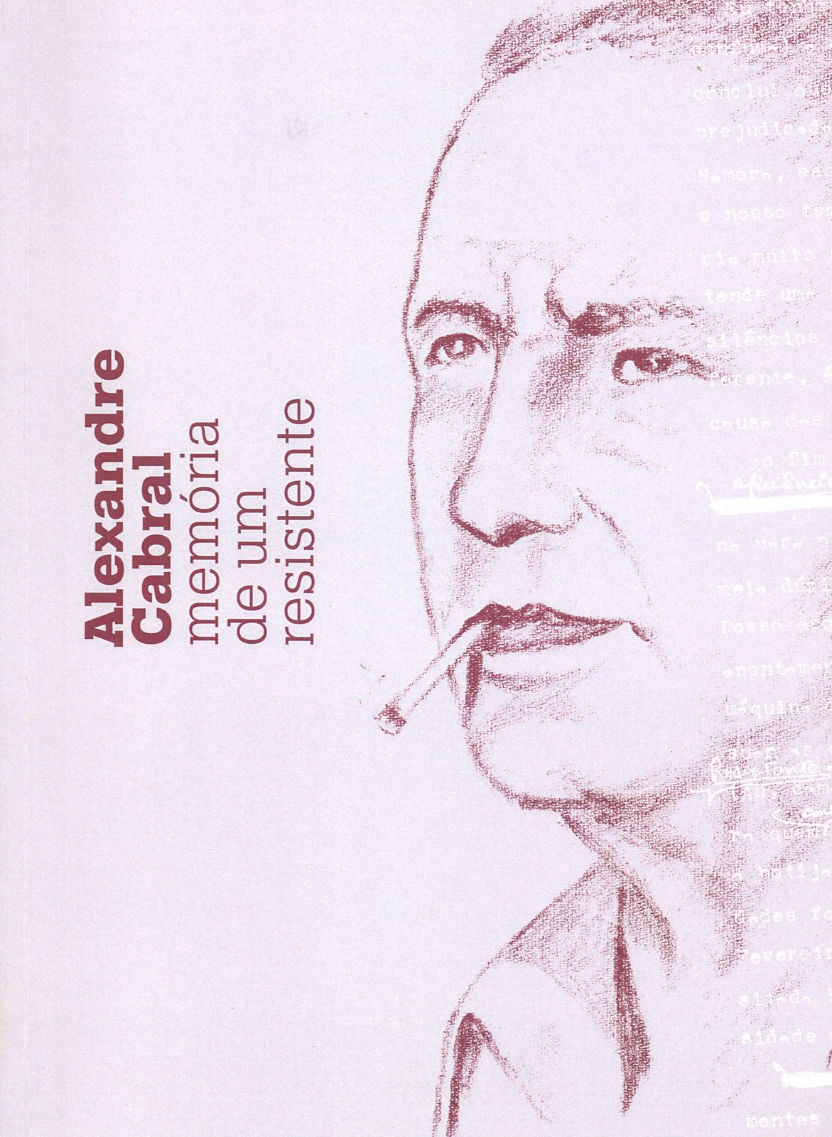 Catálogo da Exposição Alexandre Cabral, memória de um resistente