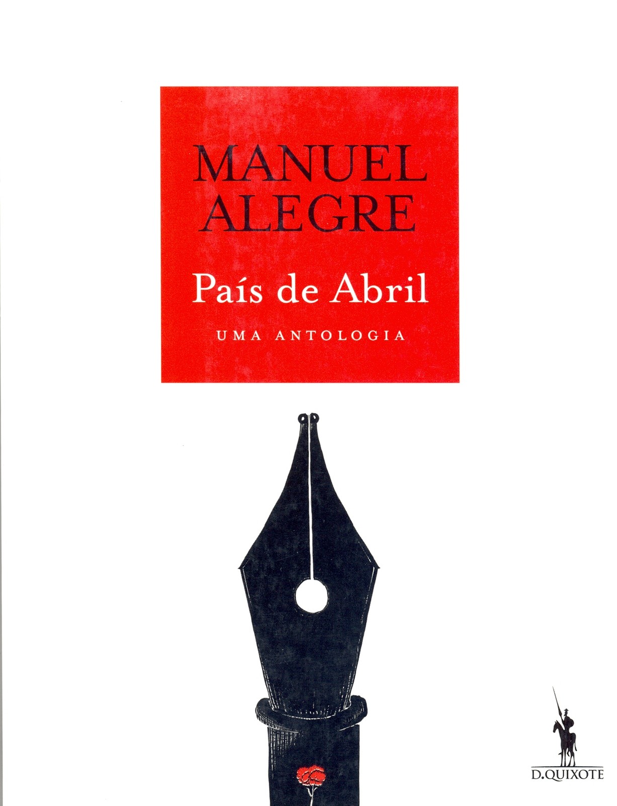 Manuel Alegre - País de Abril