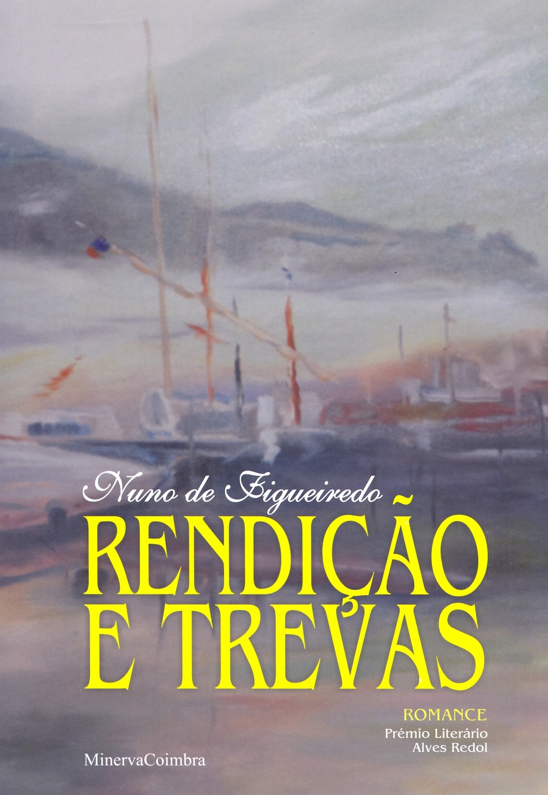 Nuno de Figueiredo - Rendição e Trevas