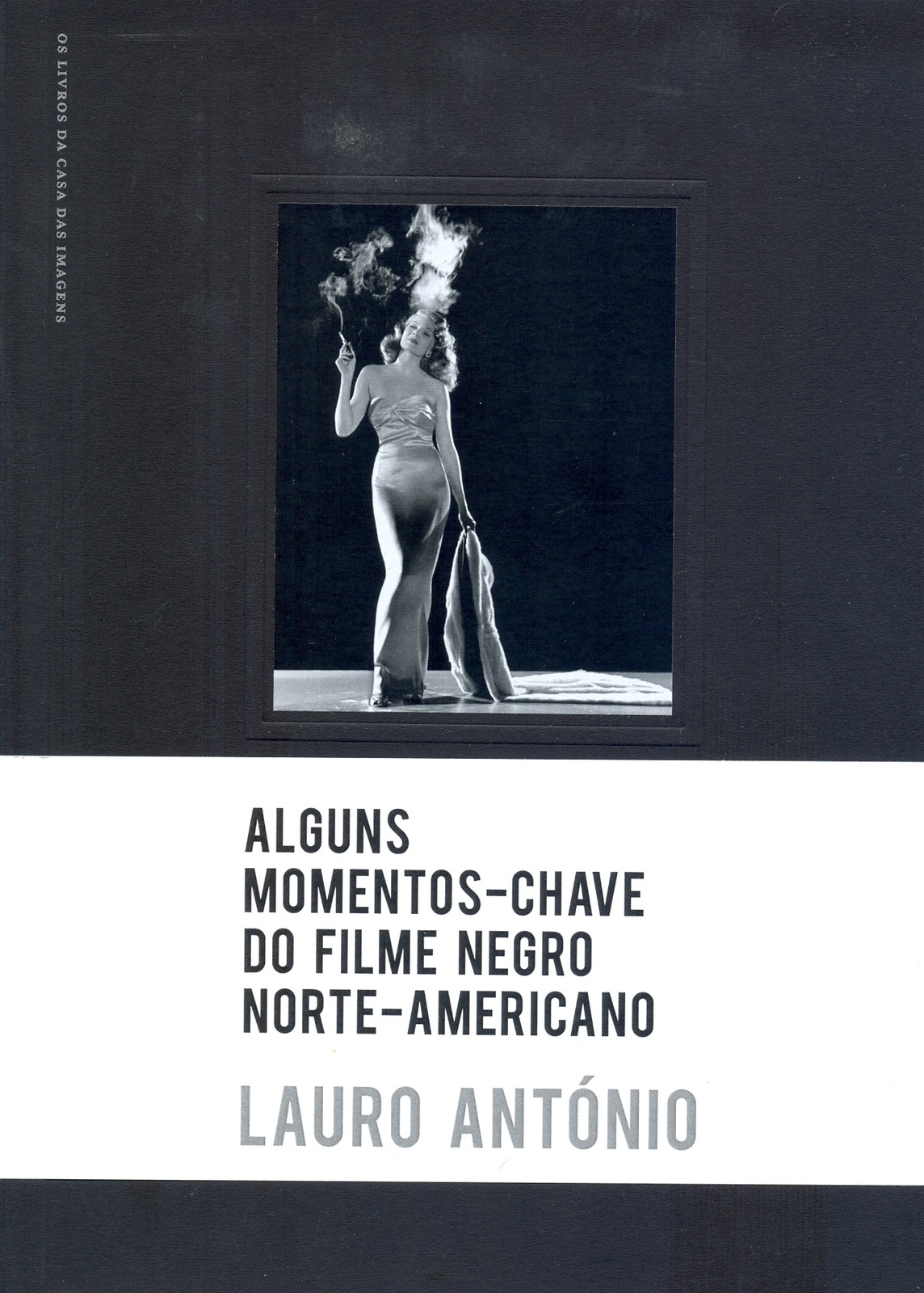 Lauro António - Alguns momentos-chave do filme negro norte-americano