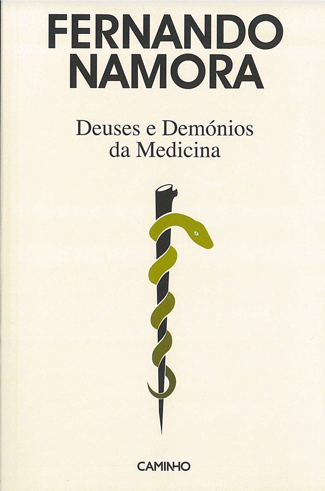 Fernando Namora - Deuses e Demónios da Medicina