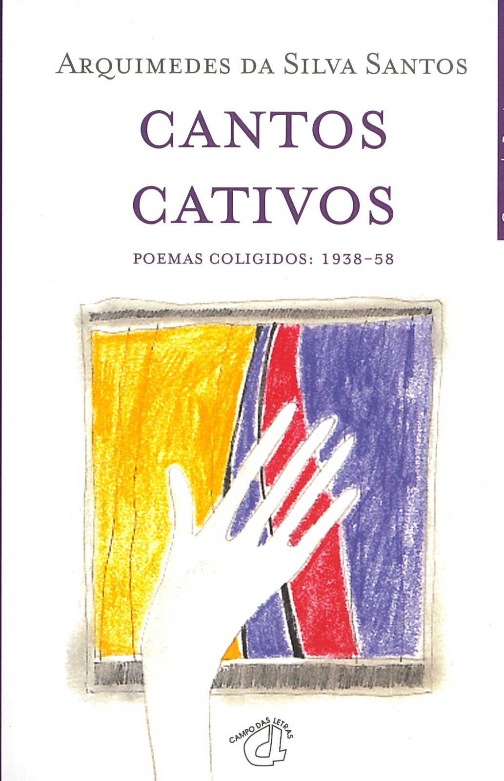 Arquimedes da Silva Santos - Cantos Cativos