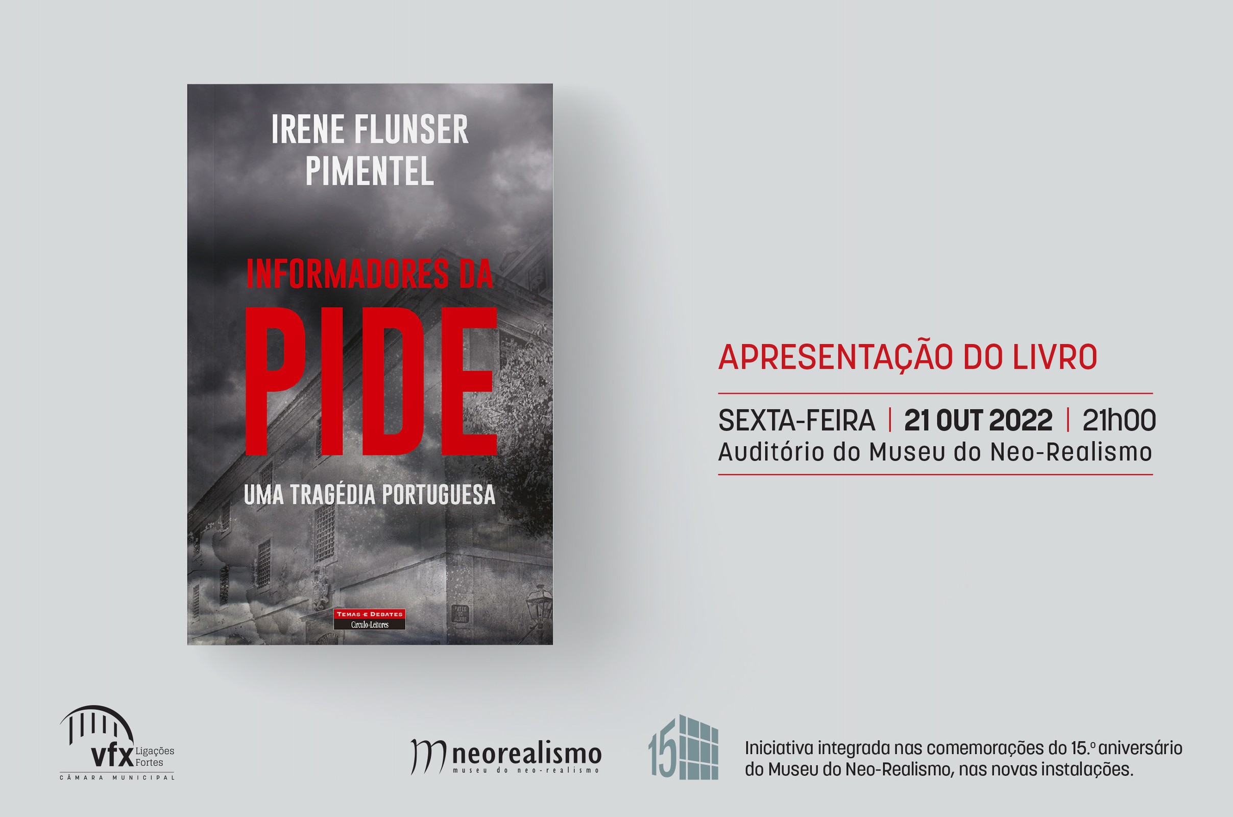 Apresentação do livro "Informadores da Pide - Uma Tragédia Portuguesa" 
