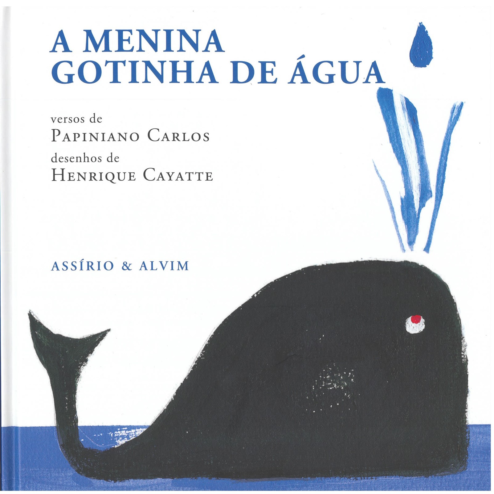 Papiniano Carlos - A menina gotinha de água