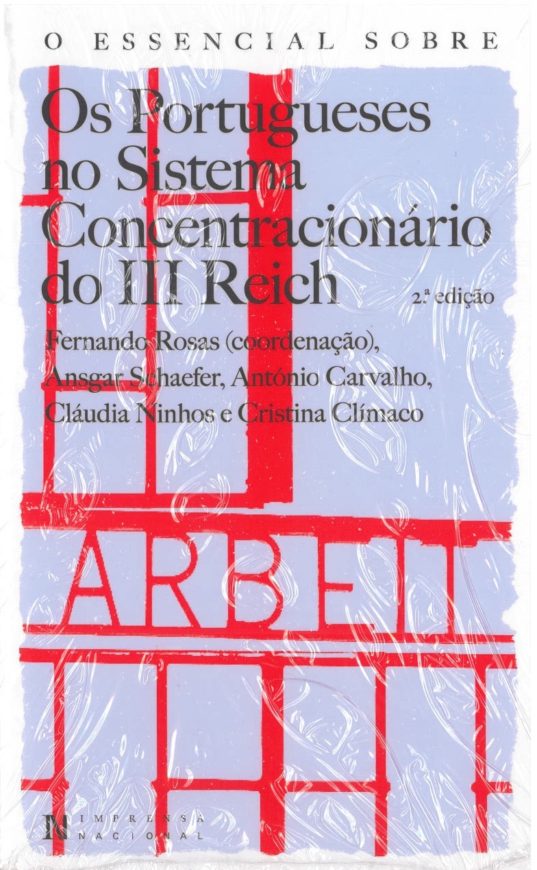Fernando Rosas (coord.) - Os Portugueses no Sistema Concentracionário do III Reich