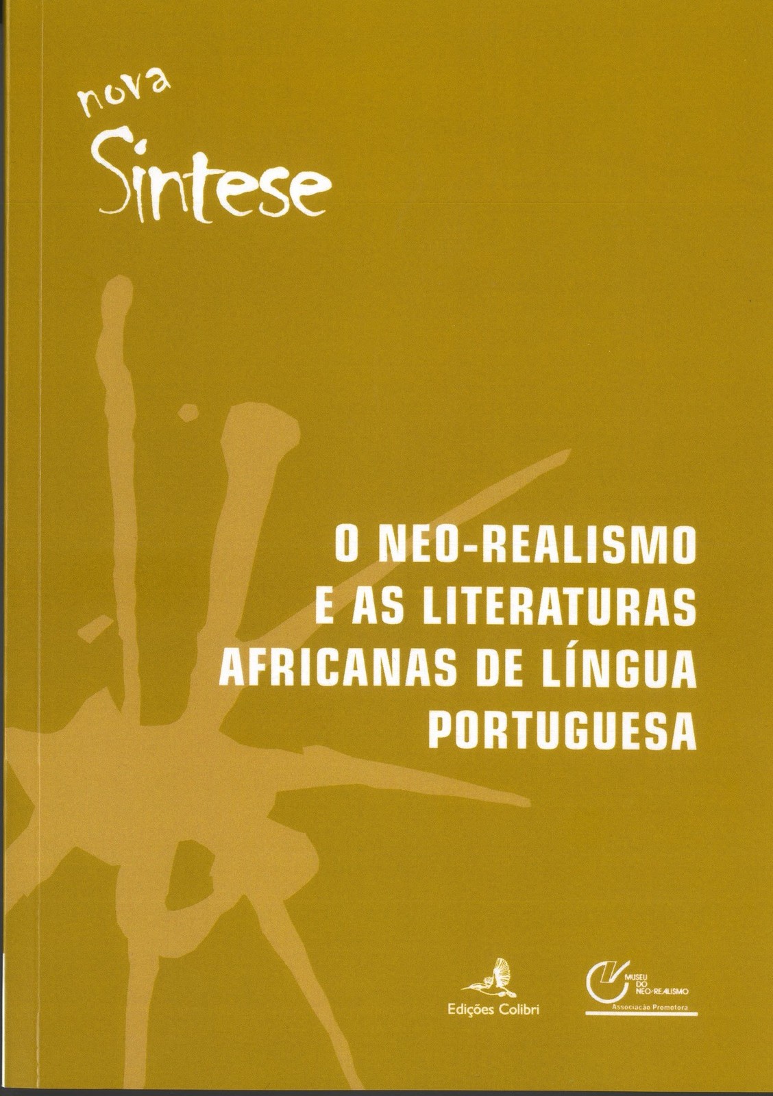 Cadernos Nova Síntese, O Neo-Realismo e as Literaturas Africanas de Língua Portuguesa