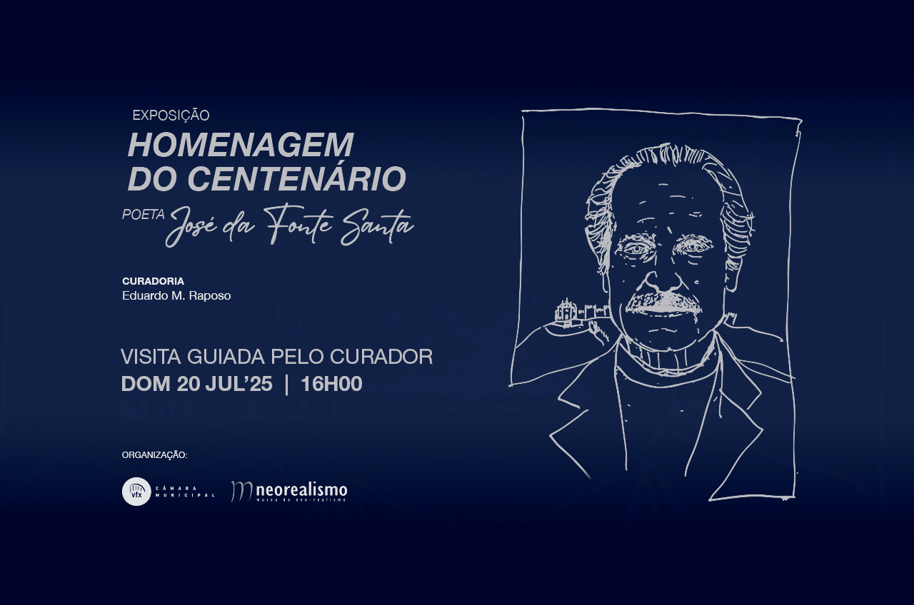 Visita guiada à exposição "Homenagem do centenário do poeta José da Fonte Santa"