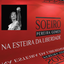 Exposição Itinerante 'Soeiro - Sur  le Chemin de la Liberté'