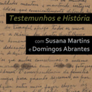 Conferência 'Testemunhos e História'