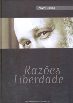 Catálogo da Exposição Álvaro Guerra, Razões de Liberdade