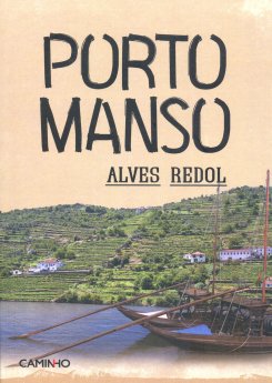 Alves Redol – Porto Manso