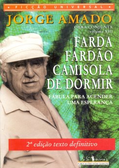  Jorge Amado –Farda Fardão Camisola de Dormir