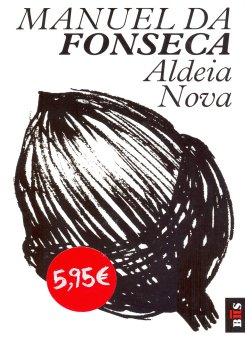  Manuel da Fonseca – Aldeia Nova (BIS)