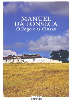  Manuel da Fonseca – O Fogo e as Cinzas