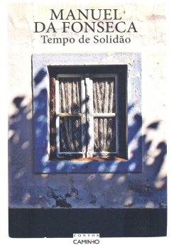  Manuel da Fonseca – Tempo de Solidão