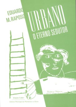 Eduardo M. Raposo – Urbano, O Eterno Sedutor