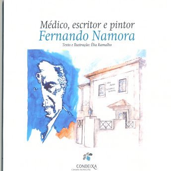 Élia Ramalho - Médico, escritor e pintor, Fernando Namora