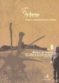 Nova Síntese 6 - Manuel da Fonseca, Por todas as estradas do Mundo (Comunicação do congresso Inte...