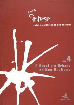 Nova Síntese 4 - O Rural e o Urbano no Neo-Realismo