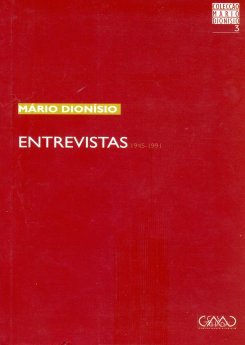 Mário Dionísio – Entrevistas, 1945-1991