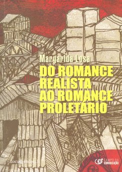  Margarida Losa - Do Romance Realista ao Romance Proletário