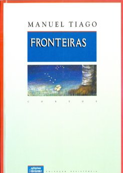 Manuel Tiago – Fronteiras