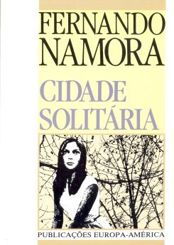  Fernando Namora - Cidade Solitária