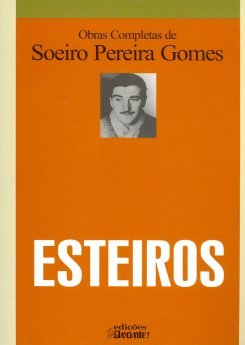 Soeiro Pereira Gomes – Esteiros