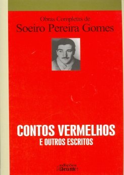  Soeiro Pereira Gomes - Contos Vermelhos e Outros Escritos