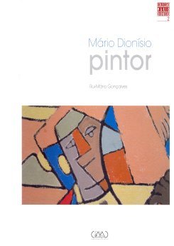 Rui-Mário Gonçalves - Mário Dionísio, Pintor