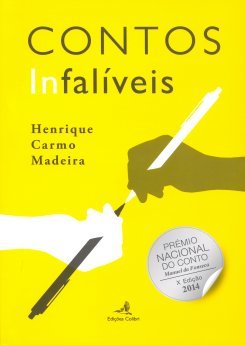 Henrique Carmo Madeira - Contos Infalíveis