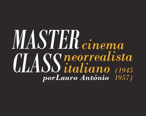 Masterclass Cinema Neorrealista Italiano